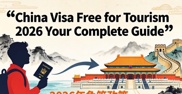 China visa free for tourism_China visa free for tourism_China visa free for tourism
